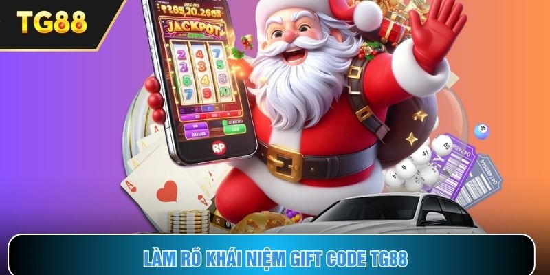 Hiểu rõ khái niệm ưu đãi gift code TG88 