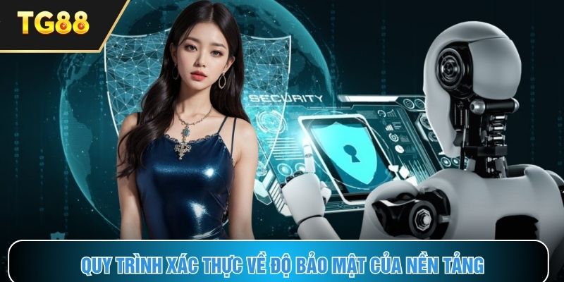 Hiểu rõ quy trình xác thực trong nhà cái uy tín