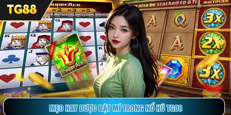 Bật mí những mẹo hay khi tham gia game slots